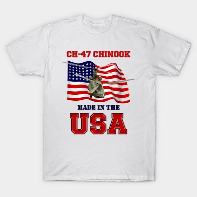 CH-47 Chinook Made in the USA T-Shirt by MilMerchant